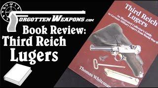 New Book Review: "Third Reich Lugers" by Tom Whiteman