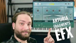 Arturia EFX Fragments | No Talking |