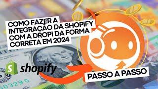 Como Fazer a Integração da Shopify com a Dropi (Passo a Passo 2024)