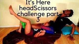 Head scissors challenge part 3