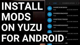 How to Install a Patch or MOD for Yuzu on Android?