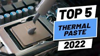 Top 5 BEST Thermal Pastes of [2022]