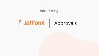 Webinar: Introducing Jotform Approvals