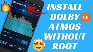 Install Dolby Atmos on Xiaomi Phones or Any Android Phone  - Without Root Original Full Control