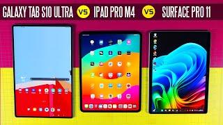 iPad Pro M4 vs Surface Pro 11 vs Samsung Galaxy Tab S10 Ultra - Full Comparison