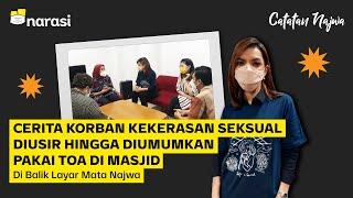 Cerita Korban Kekerasan Seksual Diusir hingga Diumumkan Pakai Toa di Masjid | Catatan Najwa