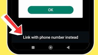 What Is Link With Phone Number Instead On WhatsApp | Link With Phone Number Instead Meaning In Hindi