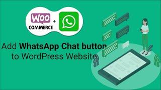 Click to WhatsApp Plugin for E-Commerce Orders | Add WhatsApp Chat button to WordPress Website 2021