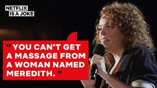 Michelle Wolf Is Not Interested in a White Lady Massage | Netflix Is A Joke