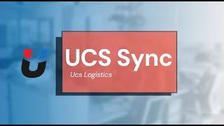 UCS Sync | UCS Logistics