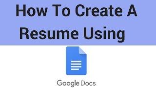 How To Create A Resume Using Google Docs