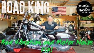 Harley Road King Bad Vibration and Motor Noise FIX!   Butler Customs