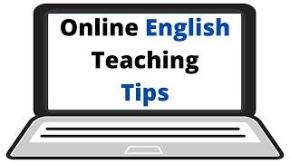 Online English Teaching Tips