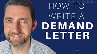 How to Write a Demand Letter