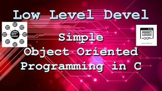 Simple Object Oriented Programming (OOP) in C