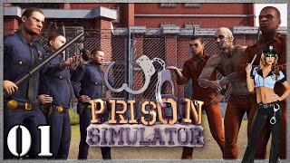 Let's Play Prison Simulator Episode 1 | Gameplay with a Former Prison Correctional Officer