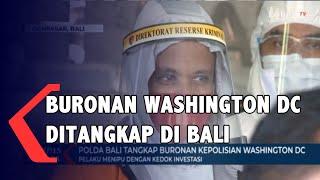 POLDA Bali Tangkap Buronan Kepolisian Washington DC