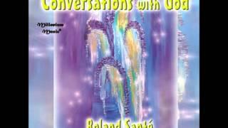 Roland Sante Conversations with God excerpt