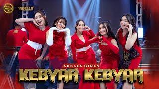 KEBYAR KEBYAR - Adella Girls - OM ADELLA