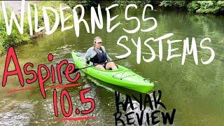 Wilderness Systems Aspire 10.5 Kayak Review