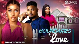 BOUNDARRIES TO LOVE: BEN TOUTOU, FRANCES BEN,DOMINICK AGWA 2025 LATEST FULL NIGERIA NOLLYWOOD MOVIES