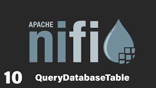 Optimized ETL's with QueryDatabaseTable and PutDatabaseRecord | Apache Nifi | Part 10