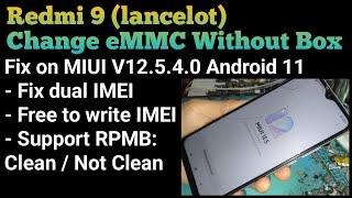 Change eMMC Only Redmi 9 Without Box | No Need Paid Tool | Fix Dual IMEI @mobilecareid