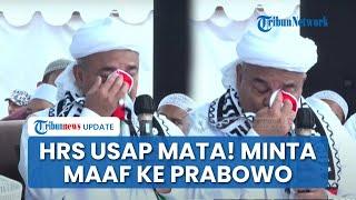 Sampai Usap Mata, Habib Rizieq Minta Maaf hingga Minta Prabowo Usut Tuntas Peristiwa Berdarah KM 50