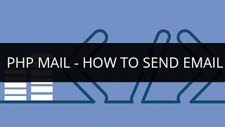 PHP Mail - How to send Email | Using PHP to send Email | Edureka