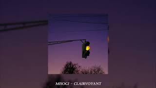 misogi - clairvoyant (intro looped & slowed)