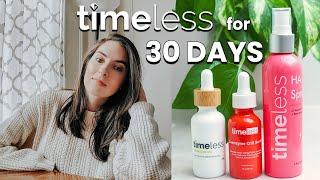 Timeless Skin Care: I Used It For 30 days & Here Is My Honest Review