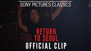 RETURN TO SEOUL | "Dancing" Official Clip