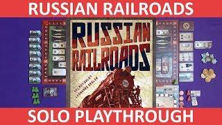 Russian Railroads | Solo Playthrough | slickerdrips