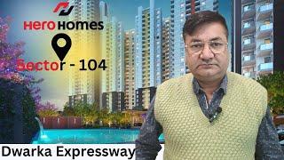 Hero Homes Sector 104 Gurgaon l New Launch on Dwarka Expressway l Dharmender Saini l 9212020020