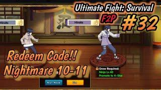 Redeem Code!! • Hinata Growth • Nightmare 10-11 | Ultimate Fight Survival F2P #32