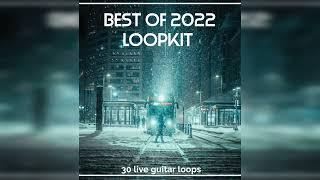 [FREE](+30) Guitar Loop Kit / Sample Pack 'Best of 2022' | Juice WRLD The Kid Laroi Iann Dior Polo G