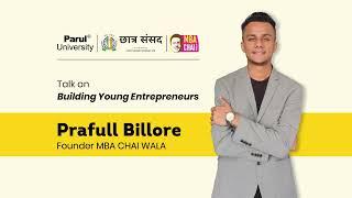 MBA Chai wala, Praful Billore, on Building young entrepreneurs at PU Talks