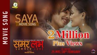 New Nepali Movie Song-2018 | SAYA | SUMMER LOVE | Pushpan Pradhan | Ft. Ashish Piya, Rewati Chhetri