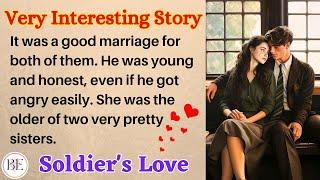 The Soldier's Love | Learn English Through Story | Level 4 - Graded Reader | English Audio Podcast