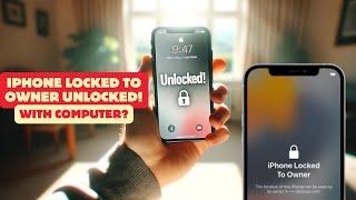 Enter THIS to fix iPhone Locked to Owner on any Model without Computer