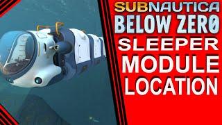 how to find the sleeper module location - subnautica below zero