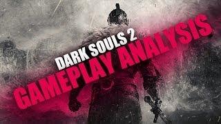 Dark Souls 2 - New Combat Gameplay Analysis