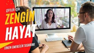 RICH LIFE AND EARLY RETIREMENT DESIGN FOR COUPLES | Money Talks with Fulya Çalar