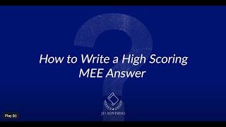 How to Write a High Scoring MEE Answer