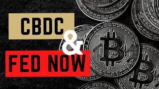 What is FedNow? And how close are we to having a CBDC digital dollar?