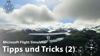 Tipps und Tricks, Teil 2 | Flight Simulator 2020