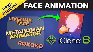 New FREE iClone 8 plug-in: FACE ANIMATION IMPORTER (Open Source)