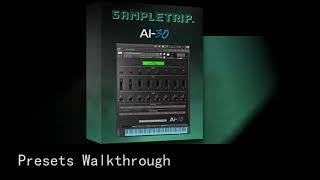 Sampletrip ΑΙ-30 presets walkthrough 1