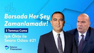 Seans Odası #21 I Borsada Her Şey Zamanlamadır!