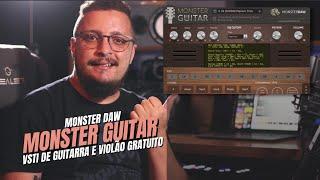 Monster Guitar - VSTi de Guitarra e Violão Gratuito